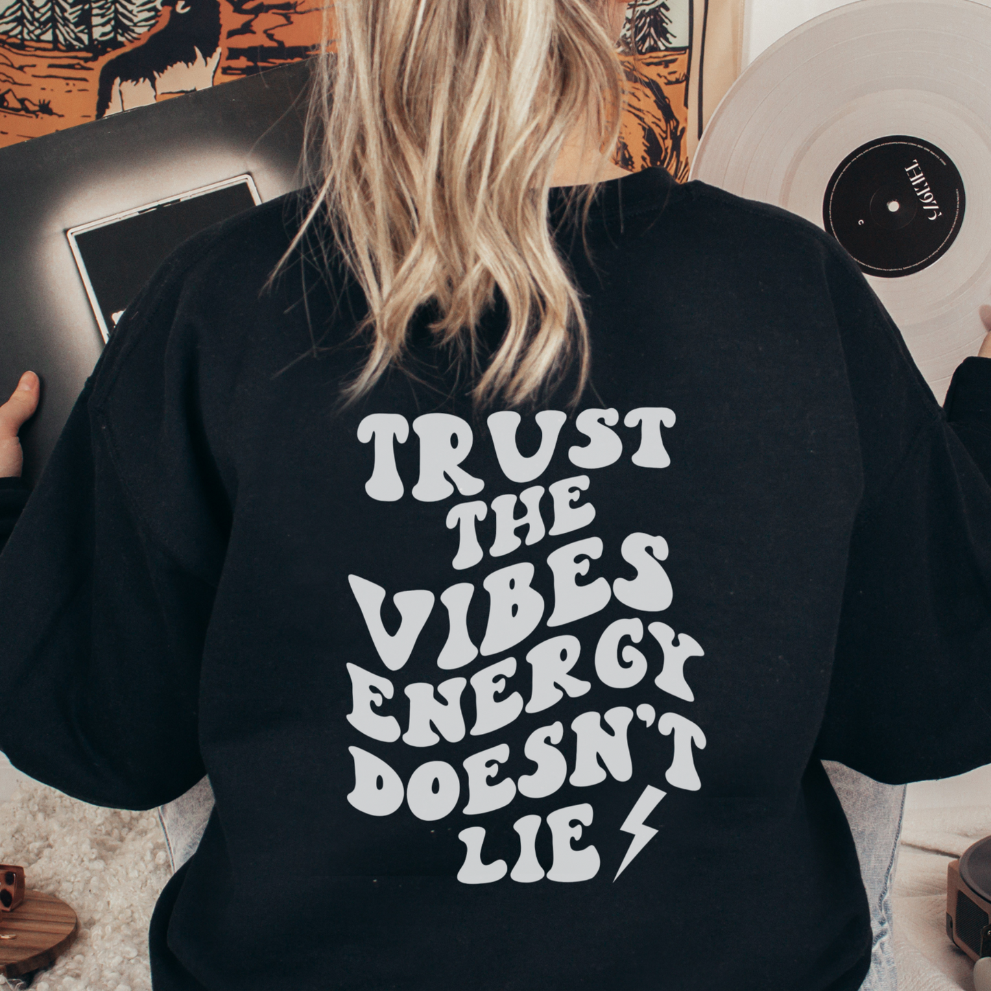 Trust the Vibes | Sweatshirt
