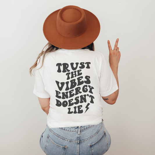 Trust the Vibes | Tee