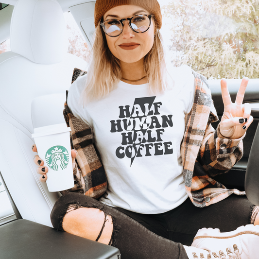 Half Human Half Coffee | Tee